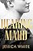 Hearing Maud by Jessica   White