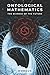 Ontological Mathematics: The Science of the Future - Hyperianism