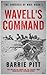 The Crucible of War Book 1: Wavell's Command
