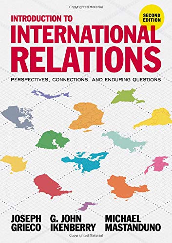 Introduction to International Relations: Perspectives, Connections, and Enduring Questions (Paperback)