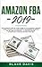 Amazon FBA 2019: The Ultima...