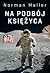 Na podbój księżyca by Norman Mailer