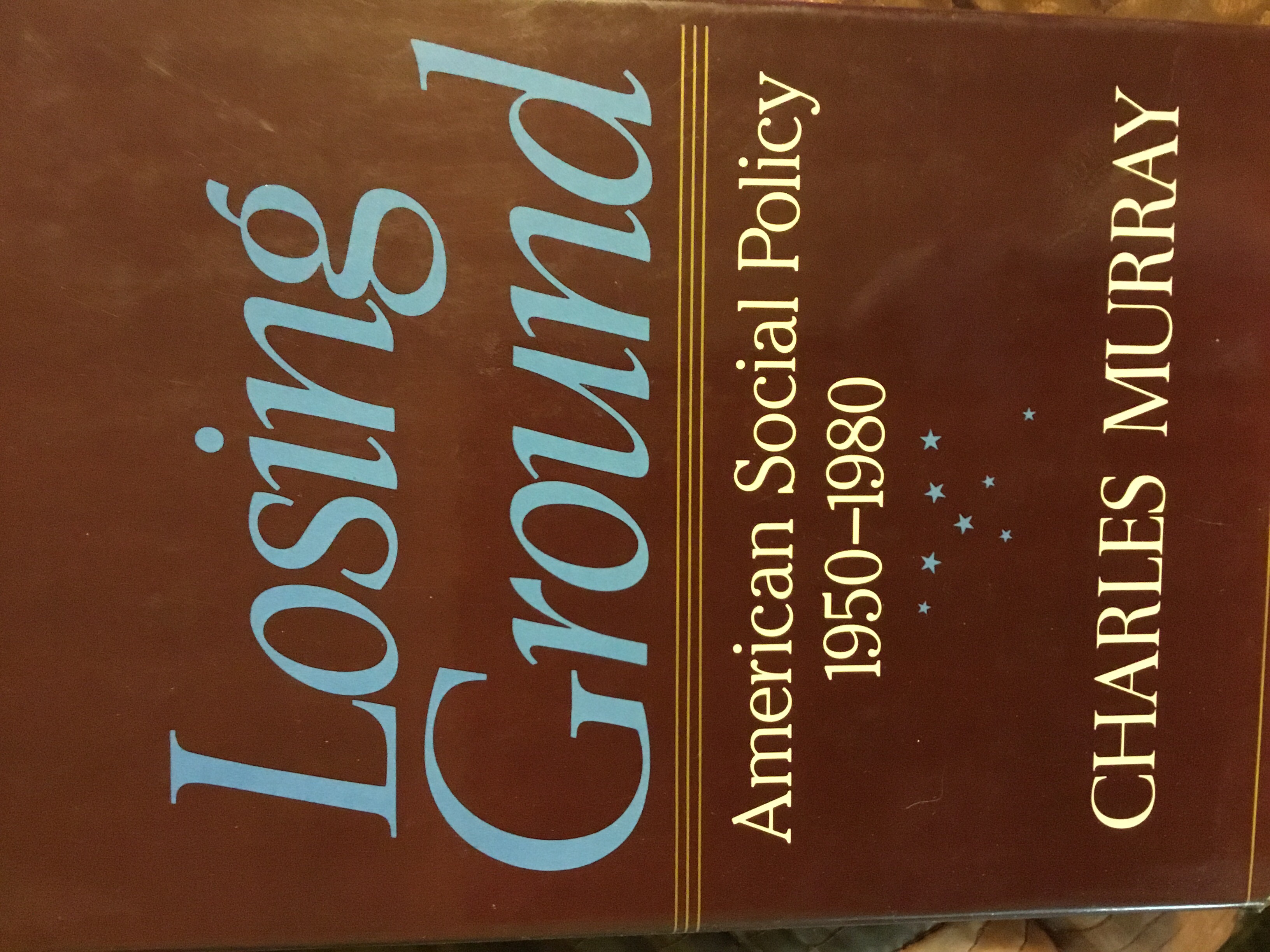 Losing Ground: American Social Policy, 1950-1980 (Paperback)