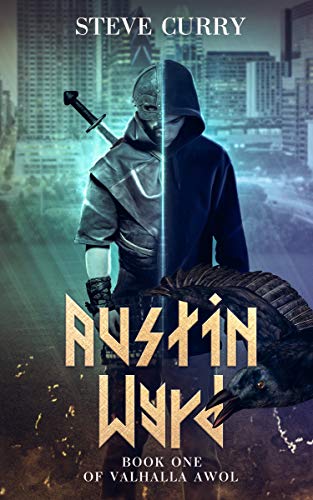 Austin Wyrd (Valhalla AWOL #1)