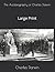 The Autobiography of Charles Darwin: Large Print
