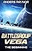 Battlegroup Vega: The Begin...