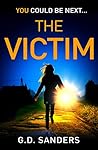 The Victim by G.D. Sanders