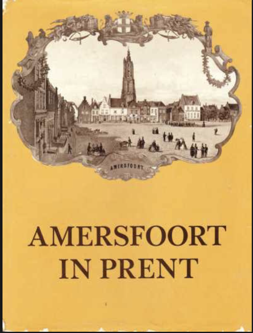 Amersfoort in prent (Hardcover)