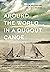 Around the World in a Dugout Canoe by John M. MacFarlane