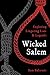 Wicked Salem: Exploring Lingering Lore and Legends
