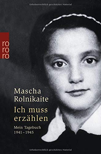 Ich muss erzählen: Mein Tagebuch 1941-1945 (Paperback)