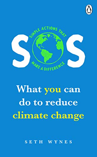 SOS: What You Can Do to Reduce Climate Change (Paperback)