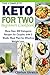 The Complete Keto For Two B...