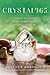 CRYSTAL365: Crystals for Everyday Life and Your Guide to Health, Wealth, and Balance