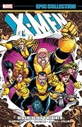 X-Men Epic Collection, Vol. 17: Dissolution & Rebirth