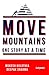 Move Mountains - One Story At A Time