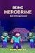 Being Herobrine (Book 1): Wrongly Accused (An Unofficial Minecraft Book for Kids Ages 9 - 12 (Preteen) (Volume 1)