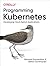 Programming Kubernetes: Dev...