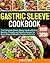 Gastric Sleeve Cookbook 201...
