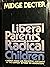 Liberal parents, radical ch...