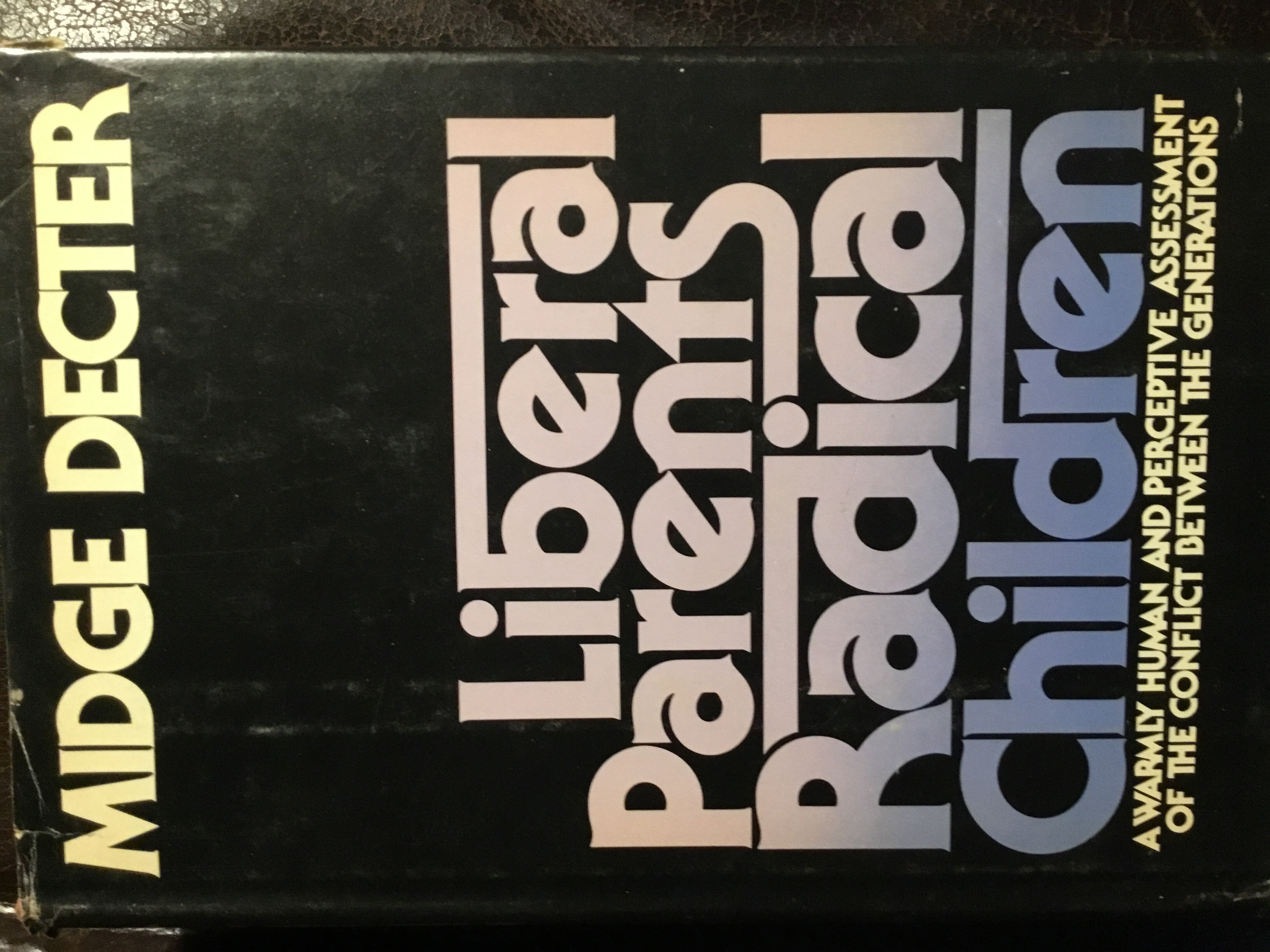 Liberal parents, radical children (Hardcover)