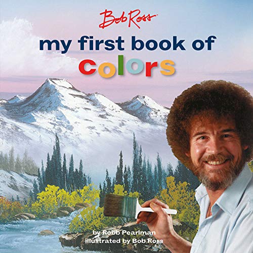 Bob Ross: My First Book of Colors (Board book)
