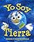 Yo Soy La Tierra by James McDonald