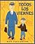 Todos Los Viernes (Spanish Edition)