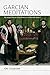 Garcian Meditations: The Dialectics of Persistence in Form and Object (Speculative Realism)