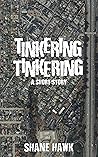 Tinkering, Tinkering