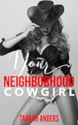 Your Neighborhood Cowgirl