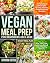 Vegan Meal Prep for Beginners 2019-2020 by Barbin Koten