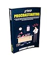 Stop procrastinating: The real guide for building self discipline learn how to curve your laziness, mastering your time and boosting your productivity , win and make goals, improves time management