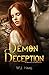 Demon Deception (The Resurr...