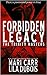 Forbidden Legacy (Trinity Masters #4)