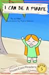 I Can be a Pirate by Izi Miller