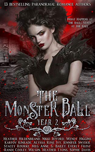 The Monster Ball Year 2 (Kindle Edition)