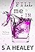 Fill Me In (The Liquid Seri...