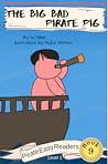 The Big Bad Pirate Pig by Izi Miller
