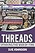 Threads: spinning the web o...