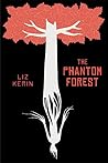 The Phantom Forest