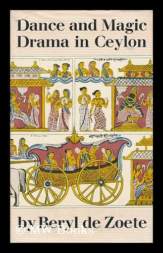 Dance and magic drama in Ceylon (Unknown Binding)