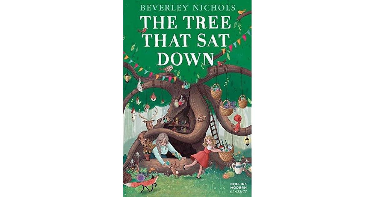 The Tree That Sat Down by Beverley Nichols