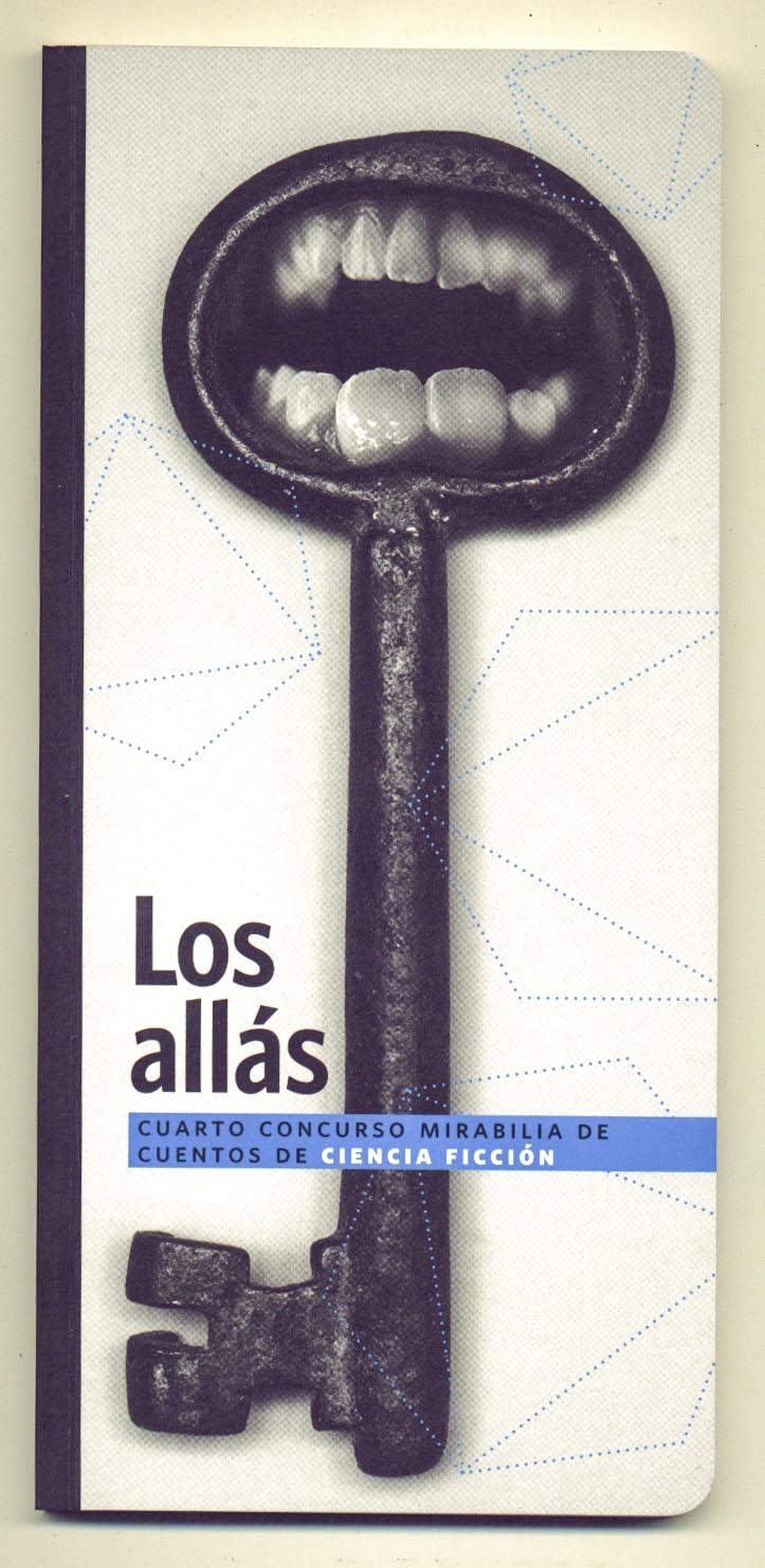 Los allás (concurso mirabilia de cuentos de ciencia ficción, #4)