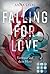Falling for Love. Vertraue ...