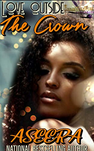 Love Outside The Crown (Kindle Edition)