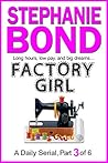 FACTORY GIRL: par...
