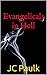 Evangelicals in Hell (Myriads of Hell, #1)