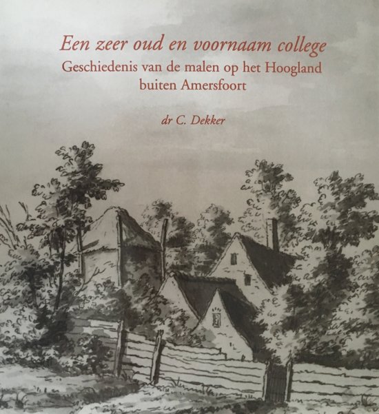 Een zeer oud en voornaam college (Paperback)