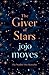 The Giver of Stars by Jojo Moyes